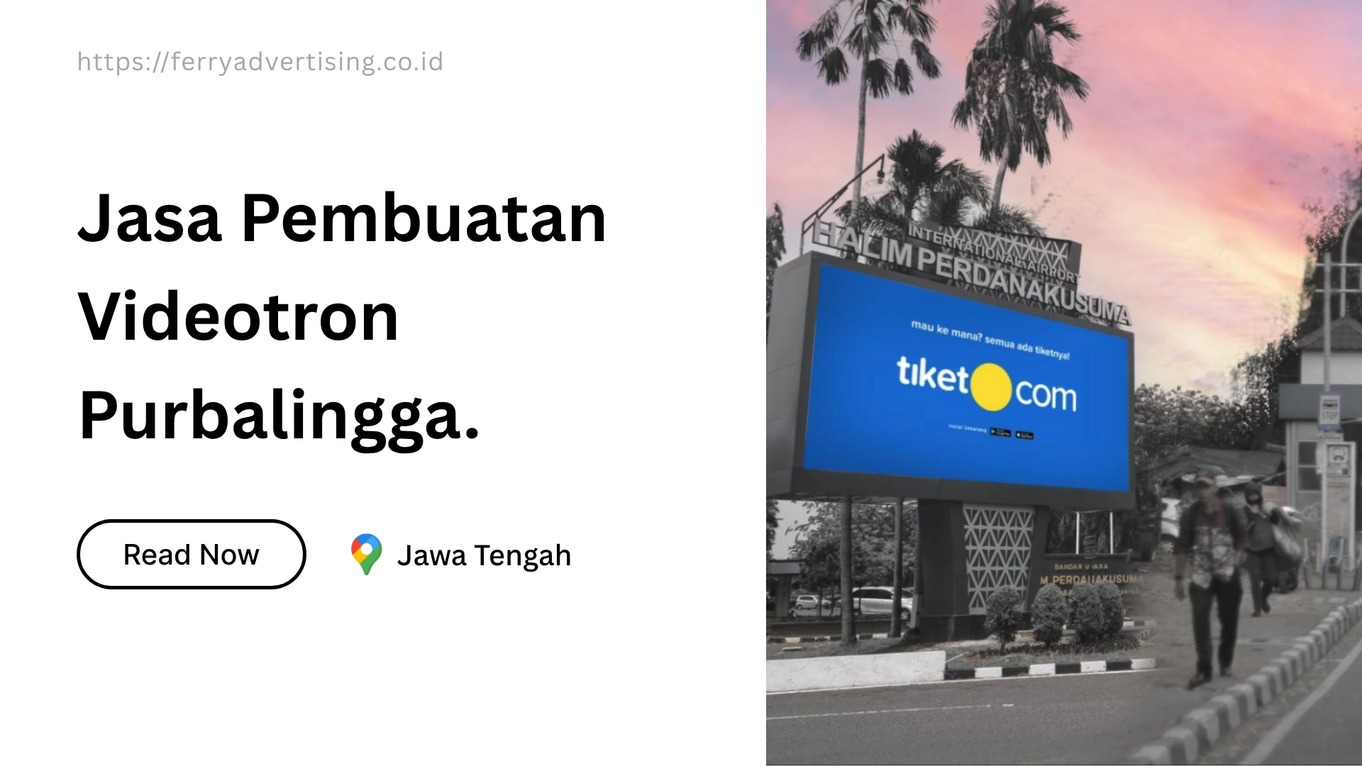 Jasa Pembuatan Videotron Purbalingga